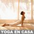 Cómo practicar yoga en casa